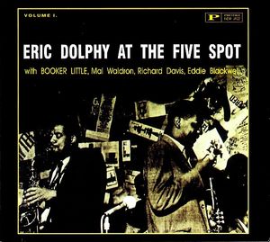 Eric Dolphy – At The Five Spot, Volume 1