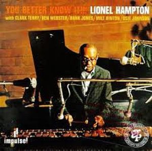 You Better Know It!!! by Lionel Hampton