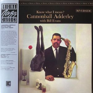 Cannonball Adderley With Bill Evans – Know What I Mean?