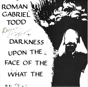 Darkness Upon The Face Of The What The cover