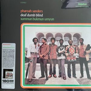 Pharoah Sanders – Summun Bukmun Umyun - Deaf Dumb Blind
