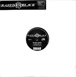 Oh My Goth! by Razed In Black