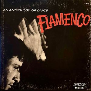 An Anthology Of Cante Flamenco cover