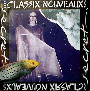 Secret by Classix Nouveaux