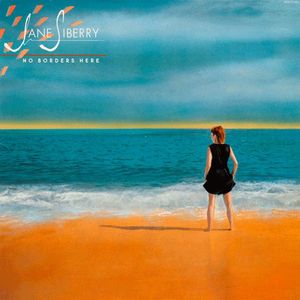Jane Siberry – No Borders Here