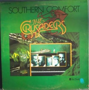 The Crusaders – Southern Comfort