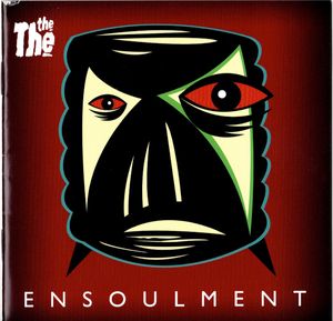 The The – Ensoulment