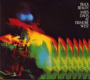 Miles Davis – Black Beauty : Miles Davis At Fillmore West