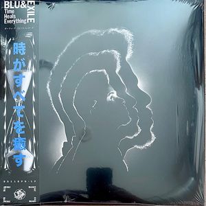 Time Heals Everything by Blu & Exile