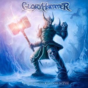 Tales From The Kingdom Of Fife by Gloryhammer