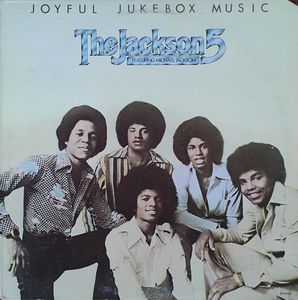 The Jackson 5 Featuring Michael Jackson – Joyful Jukebox Music