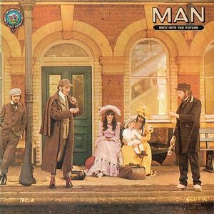 Back Into The Future by Man