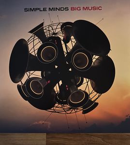 Simple Minds – Big Music