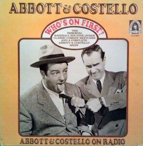 Abbott & Costello – Who's On First?