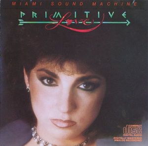 Primitive Love by Miami Sound Machine