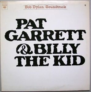 Pat Garrett & Billy The Kid (Original Soundtrack Recording) cover