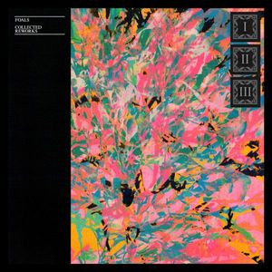 Foals – Collected Reworks