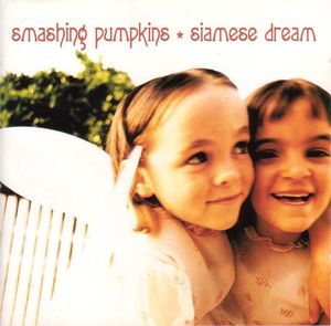Siamese Dream by The Smashing Pumpkins