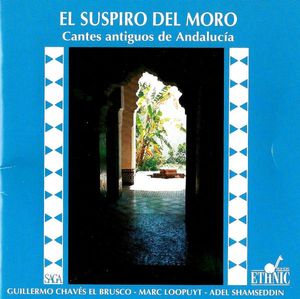 El Suspiro Del Moro (Cantes Antiguos De Andalucía) cover