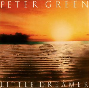 Peter Green – Little Dreamer
