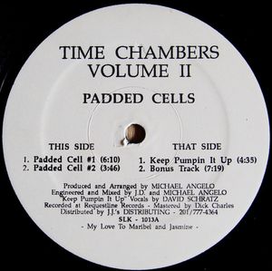 Time Chambers – Volume II (Padded Cells)