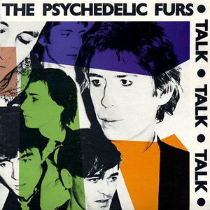 The Psychedelic Furs – Talk Talk Talk
