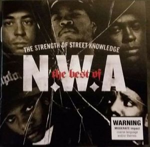 N.W.A. – The Best Of N.W.A "The Strength Of Street Knowledge"