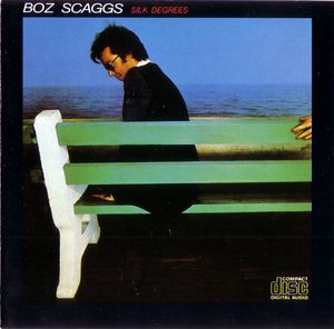 Silk Degrees by Boz Scaggs