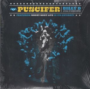 Billy D & The Hall Of Feathered Serpents (Featuring Money Shot Live In Its Entirety) by Puscifer