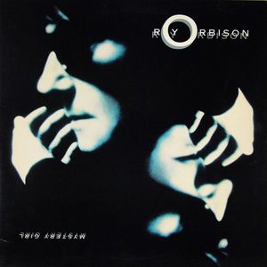 Roy Orbison – Mystery Girl