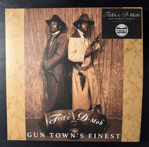 Trife! & D-Mob – Gun Town's Finest