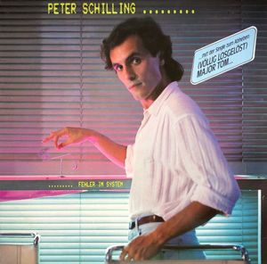 Peter Schilling – Fehler Im System