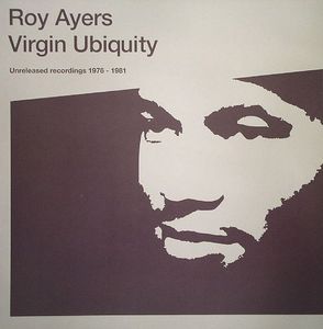 Virgin Ubiquity (Unreleased Recordings 1976-1981) by Roy Ayers