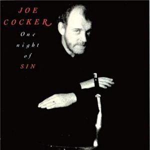 Joe Cocker – One Night Of Sin