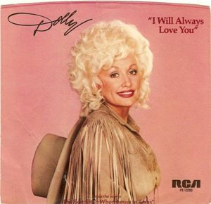 Dolly Parton – I Will Always Love You