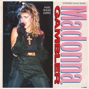 Gambler (Extended Dance Remix) by Madonna Gambler (Extended Dance Remix) by Madonna