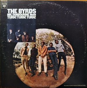 The Byrds – Mr. Tambourine Man / Turn! Turn! Turn!