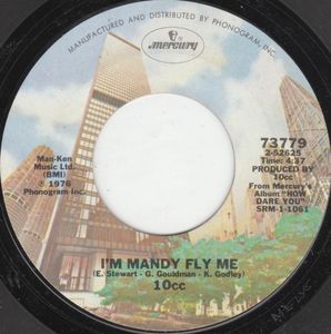 10cc – I'm Mandy Fly Me