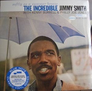 Softly As A Summer Breeze by Jimmy Smith With  Kenny Burrell &  "Philly" Joe Jones