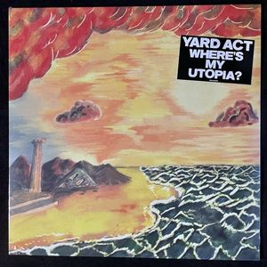 Where’s My Utopia? by Yard Act