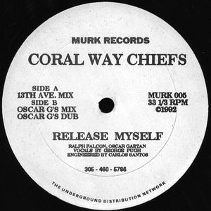 Coral Way Chiefs – Release Myself