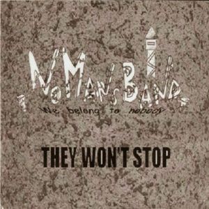 Nomansband – They Won't Stop