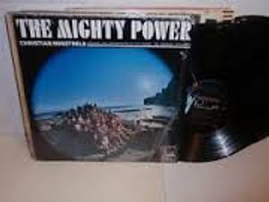 The Christian Minstrels – The Mighty Power