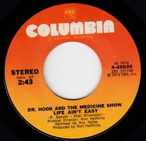 Dr. Hook & The Medicine Show – Life Ain't Easy