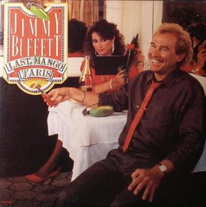 Jimmy Buffett – Last Mango In Paris