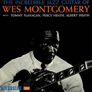 The Incredible Jazz Guitar Of Wes Montgomery cover