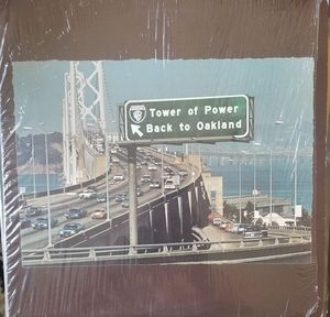 Back To Oakland by Tower Of Power