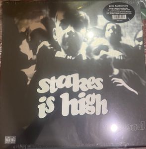Stakes Is High by De La Soul
