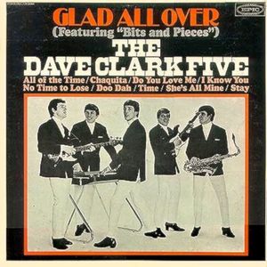 The Dave Clark Five – Glad All Over