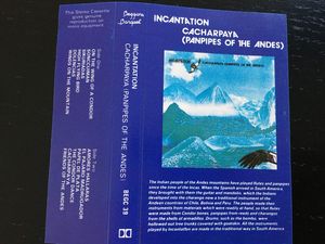 Incantation – Cacharpaya (Panpipes of the Andes)